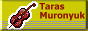 Taras Muronyuk 38 (097) 515-68-98 
